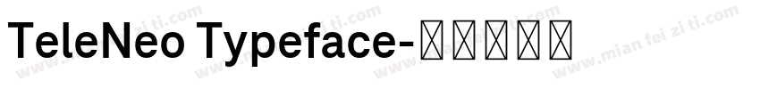 TeleNeo Typeface字体转换